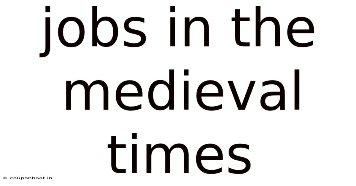Jobs In The Medieval Times