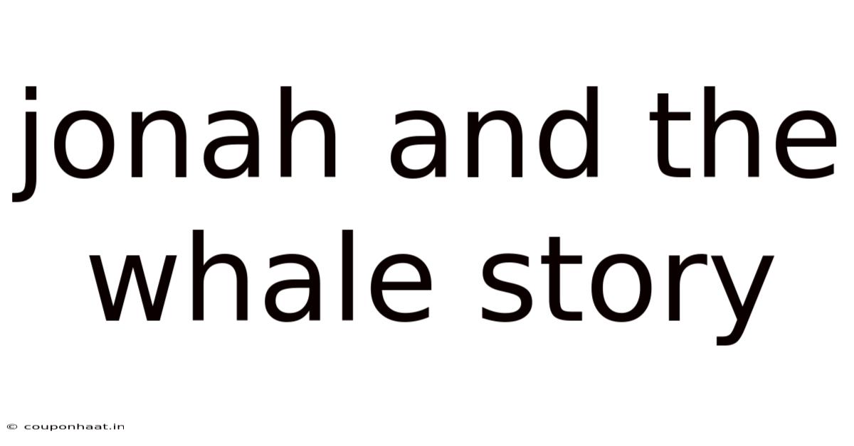 Jonah And The Whale Story