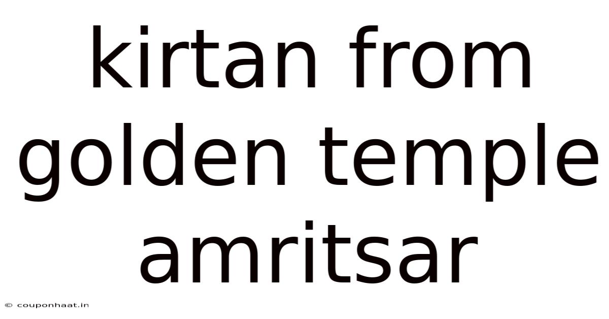 Kirtan From Golden Temple Amritsar