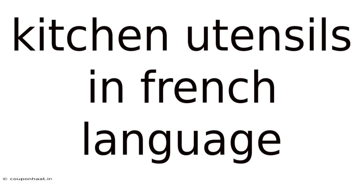 Kitchen Utensils In French Language
