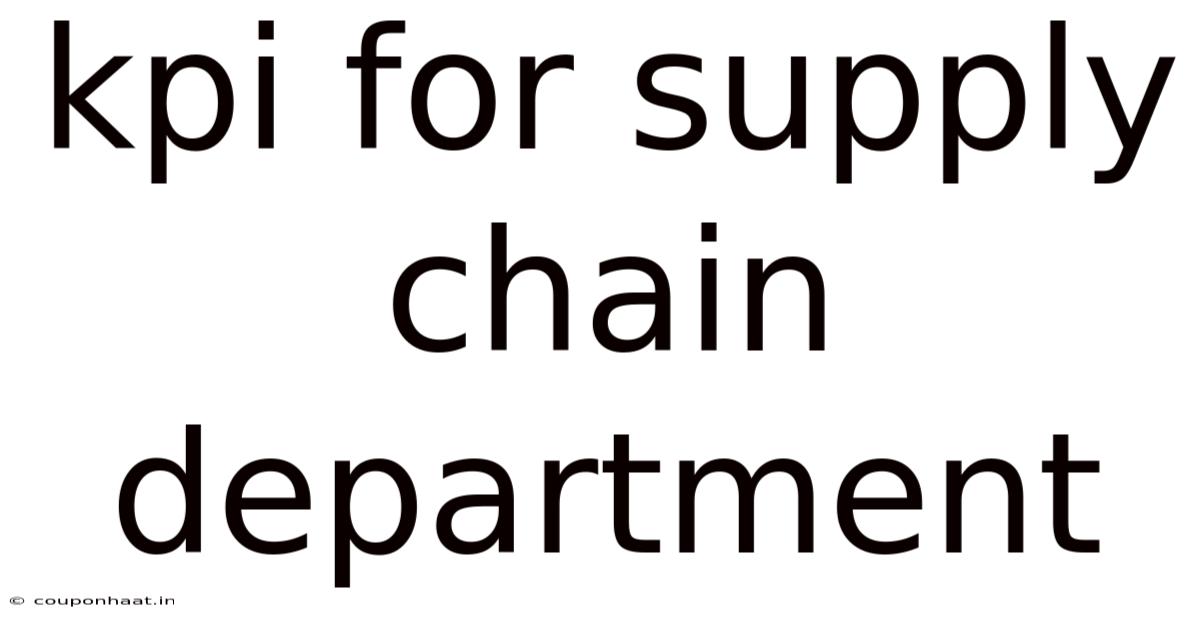 Kpi For Supply Chain Department