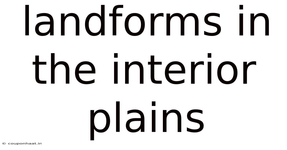 Landforms In The Interior Plains