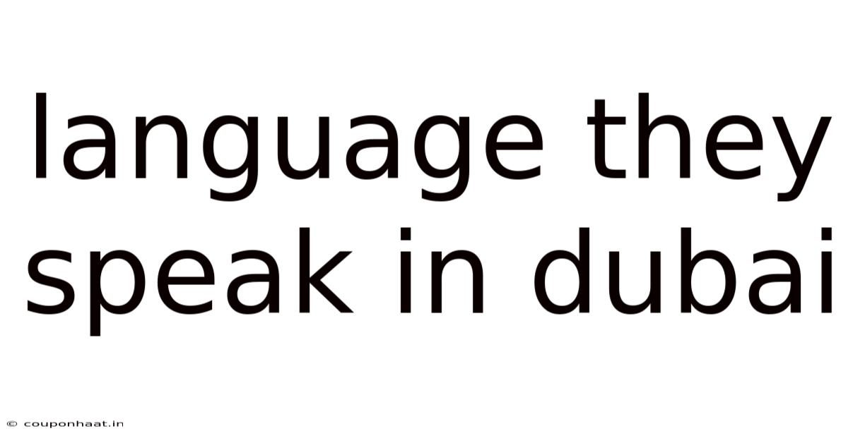 Language They Speak In Dubai