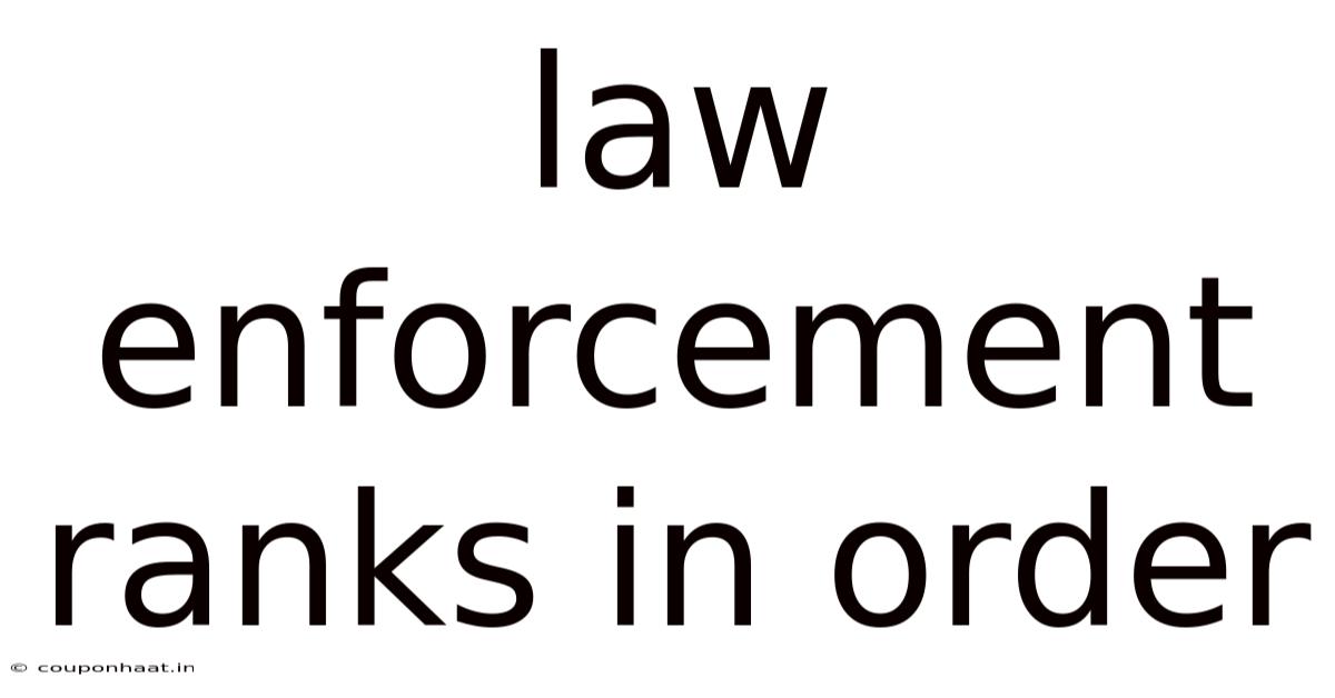Law Enforcement Ranks In Order