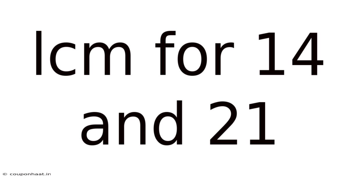 Lcm For 14 And 21