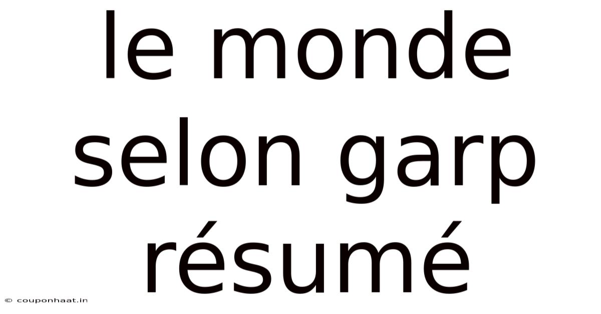 Le Monde Selon Garp Résumé