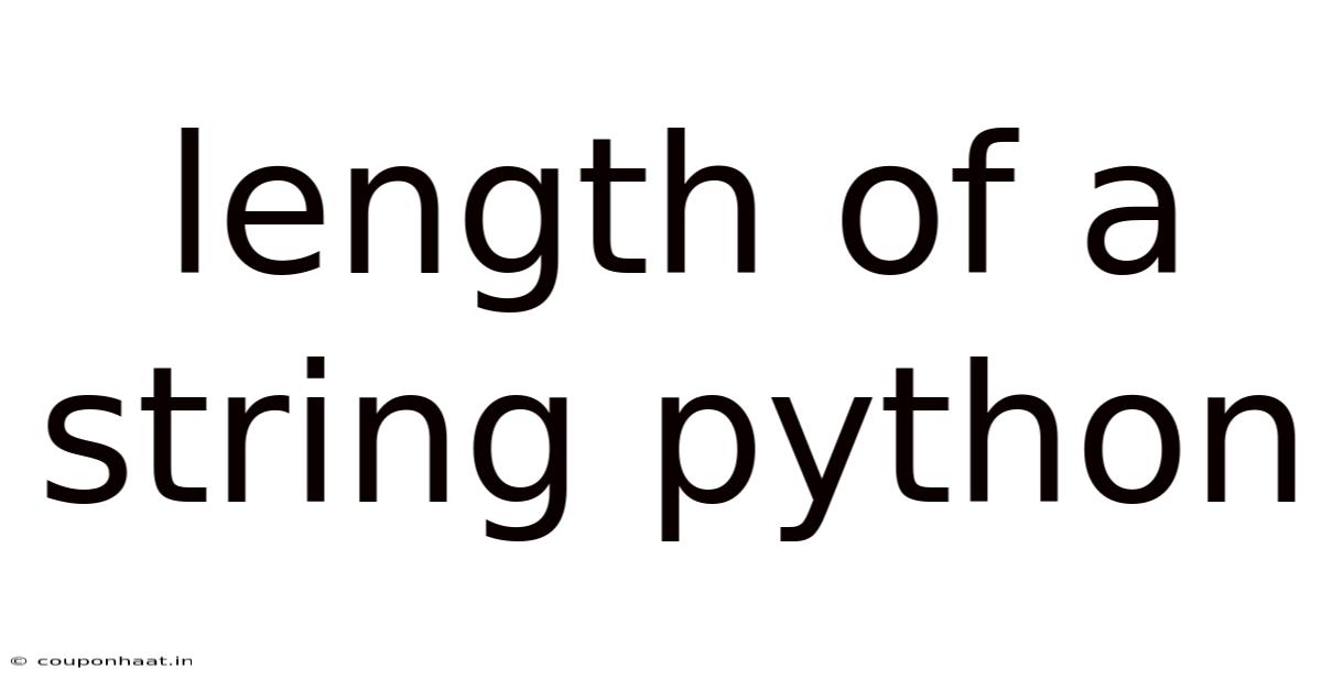 Length Of A String Python