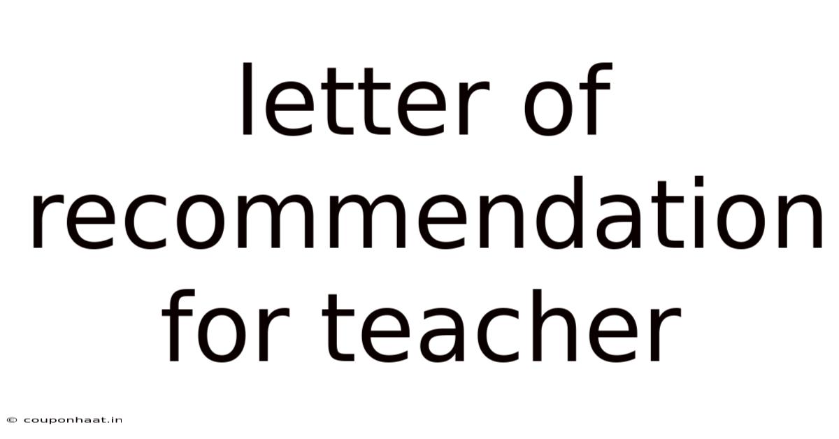 Letter Of Recommendation For Teacher