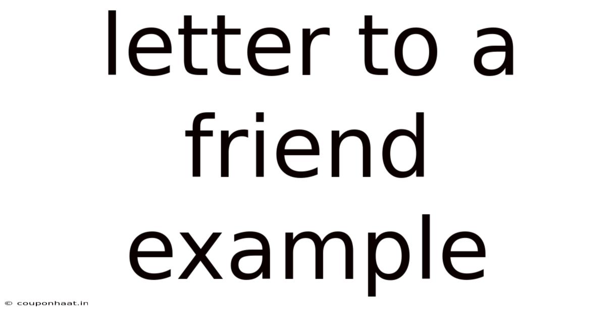 Letter To A Friend Example