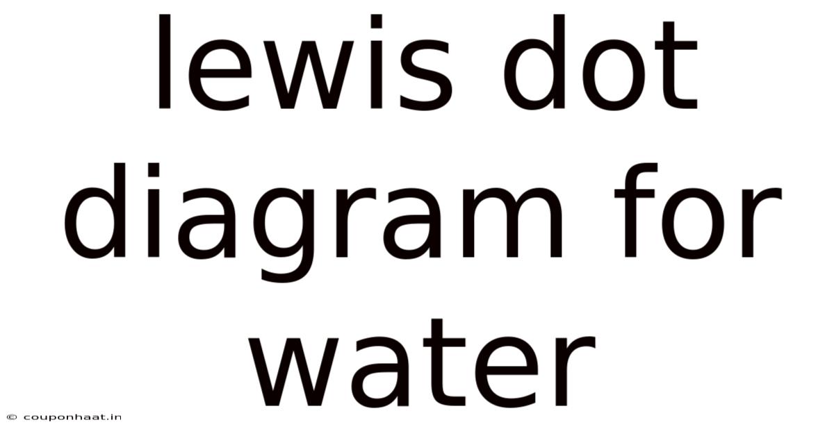 Lewis Dot Diagram For Water