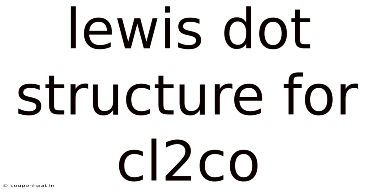 Lewis Dot Structure For Cl2co