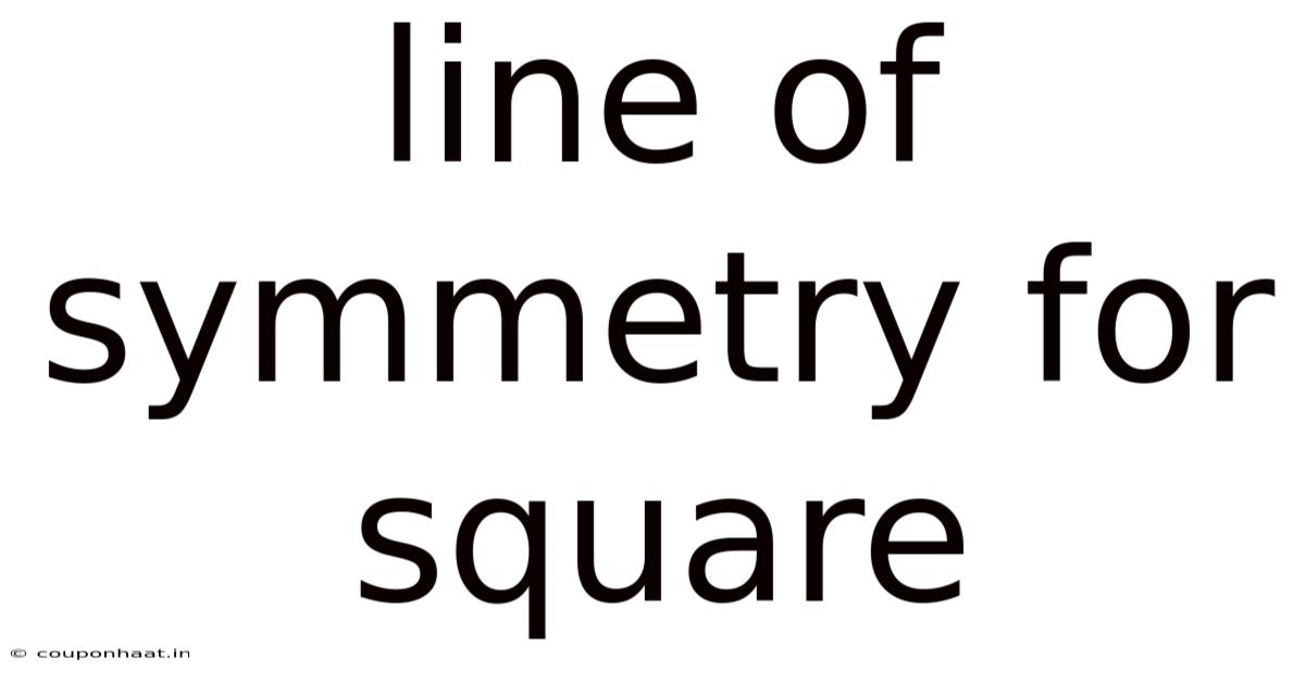 Line Of Symmetry For Square