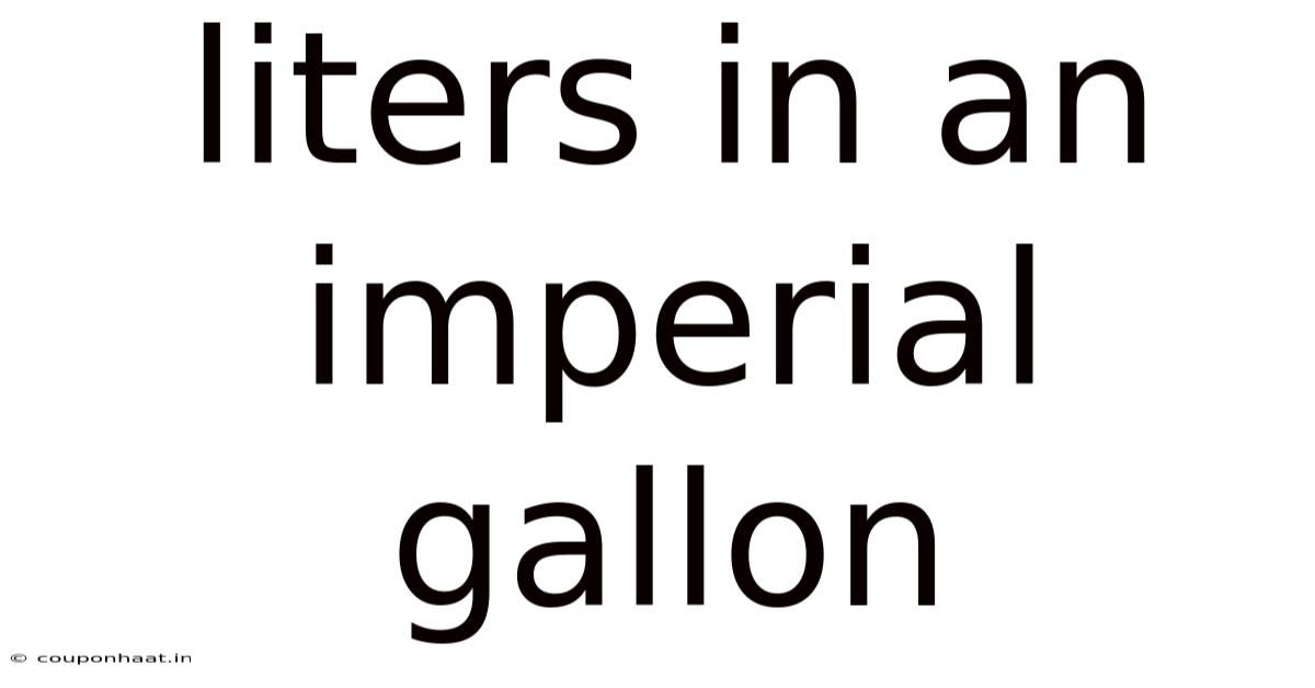 Liters In An Imperial Gallon