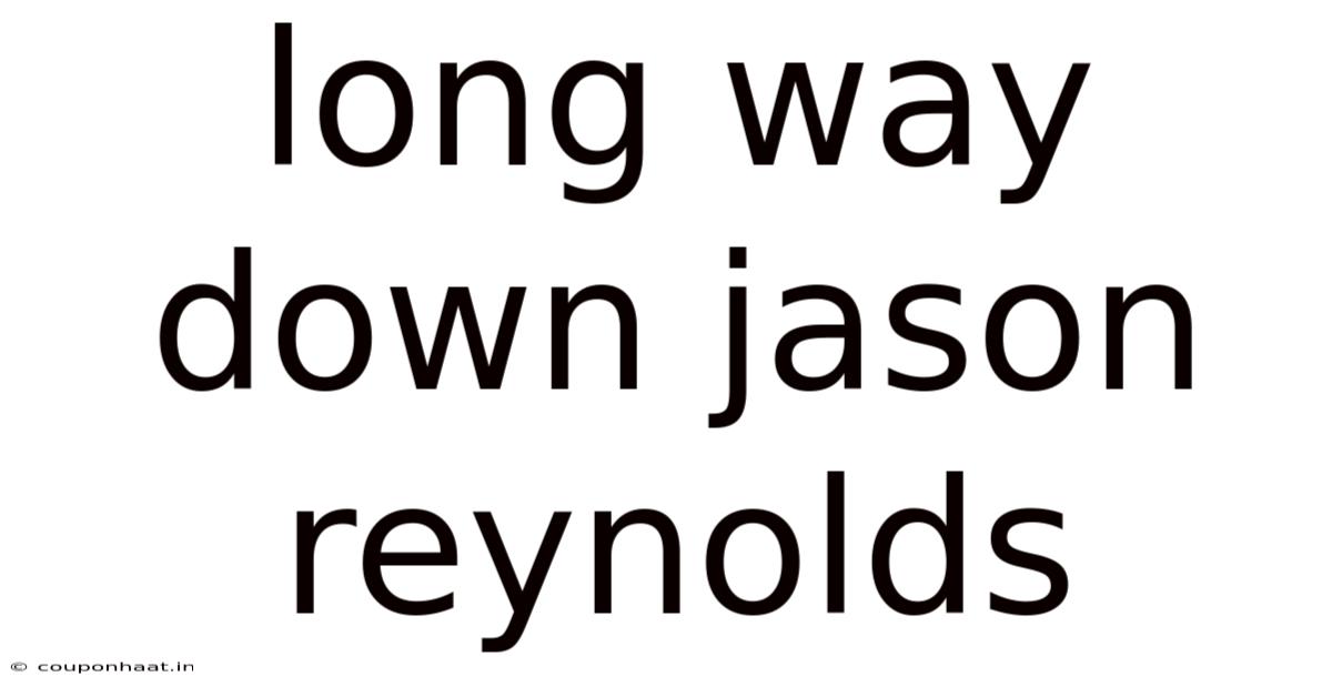 Long Way Down Jason Reynolds