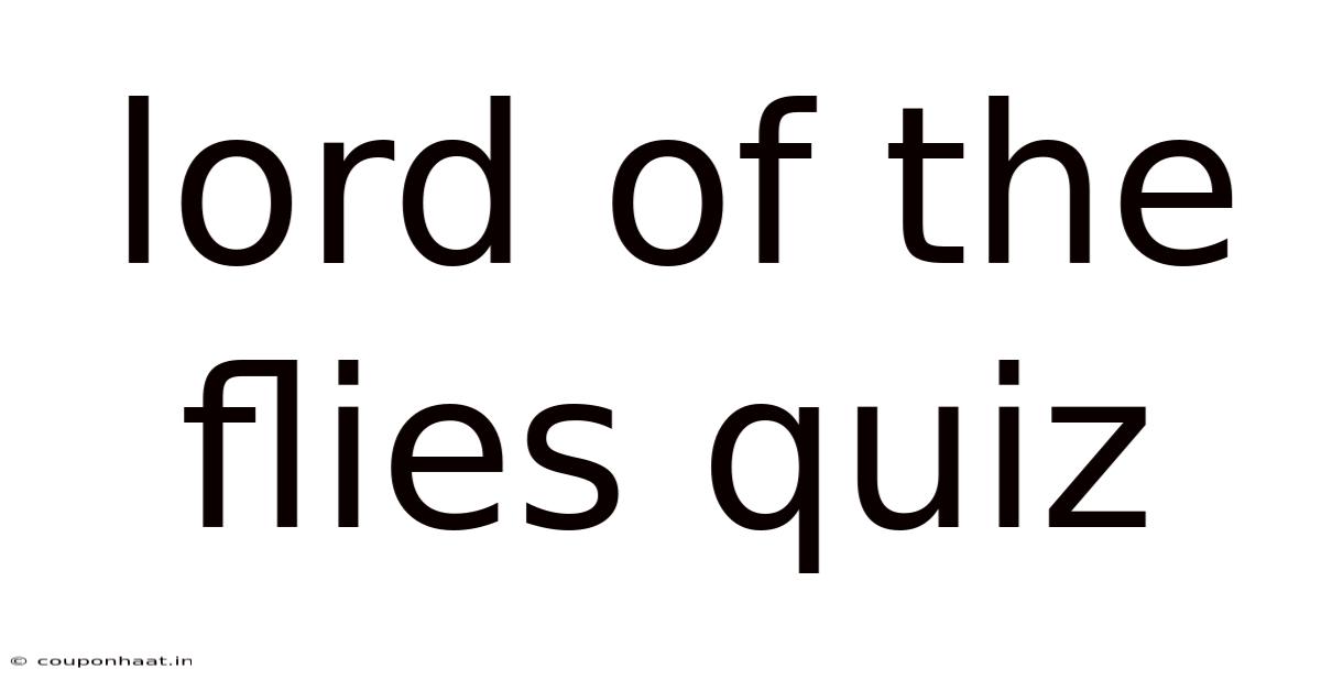 Lord Of The Flies Quiz