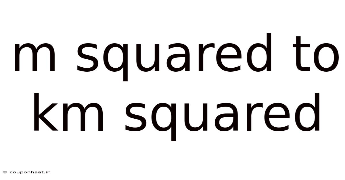 M Squared To Km Squared