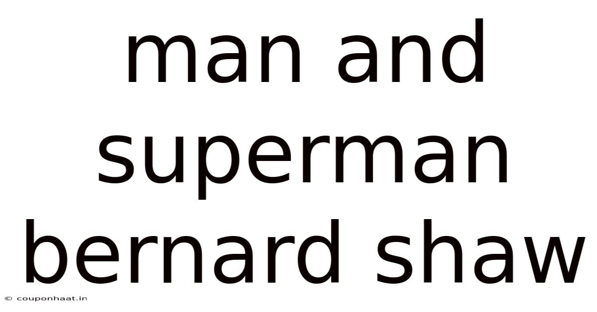 Man And Superman Bernard Shaw