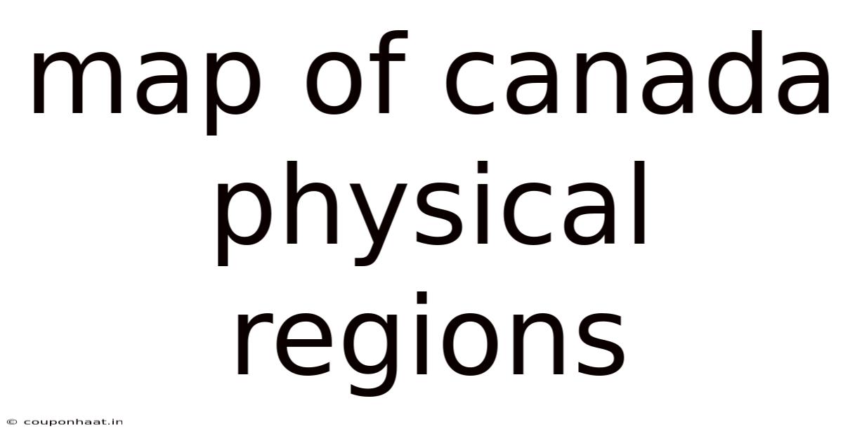 Map Of Canada Physical Regions