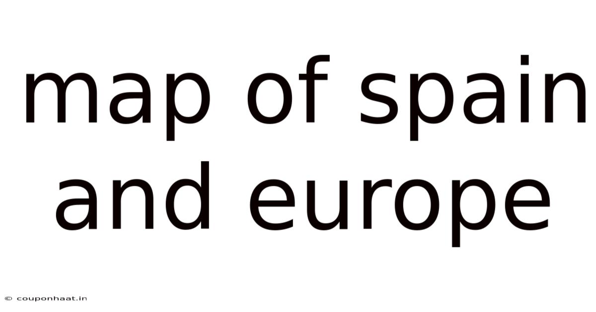Map Of Spain And Europe