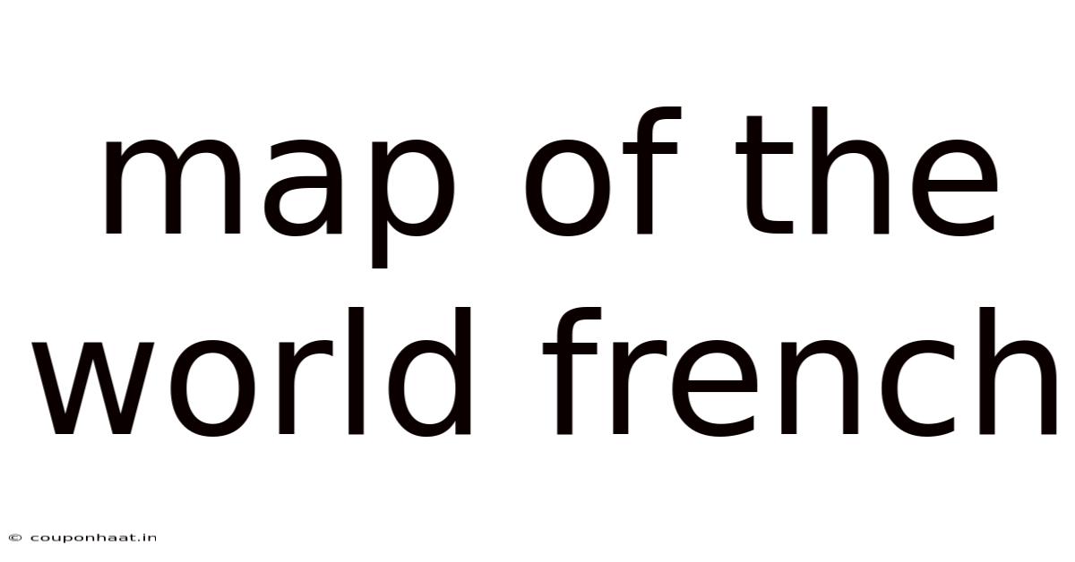 Map Of The World French