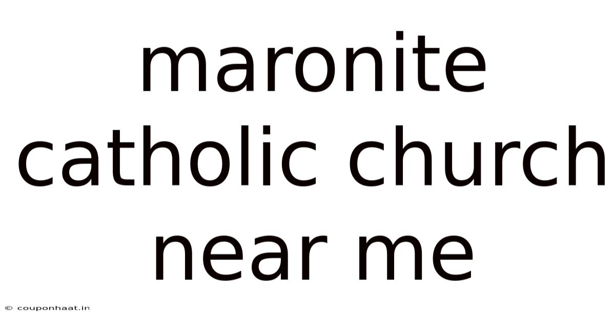 Maronite Catholic Church Near Me