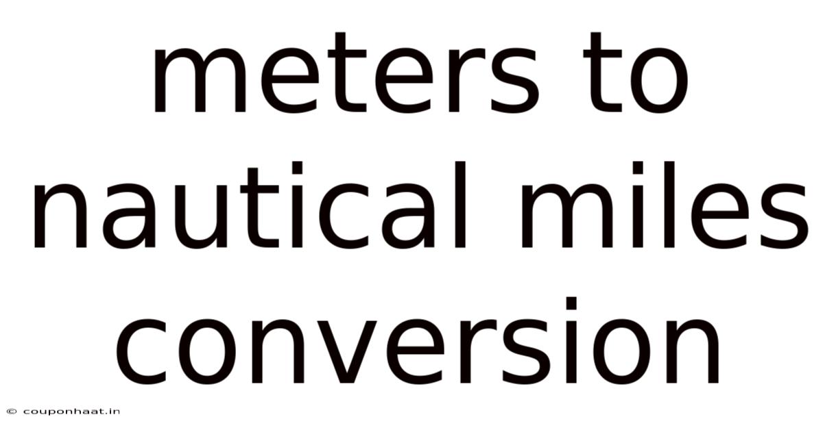 Meters To Nautical Miles Conversion