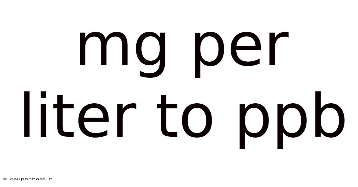 Mg Per Liter To Ppb