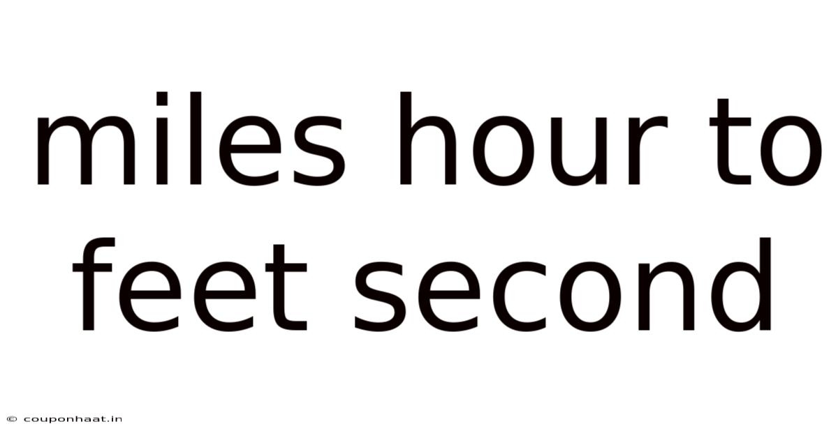 Miles Hour To Feet Second