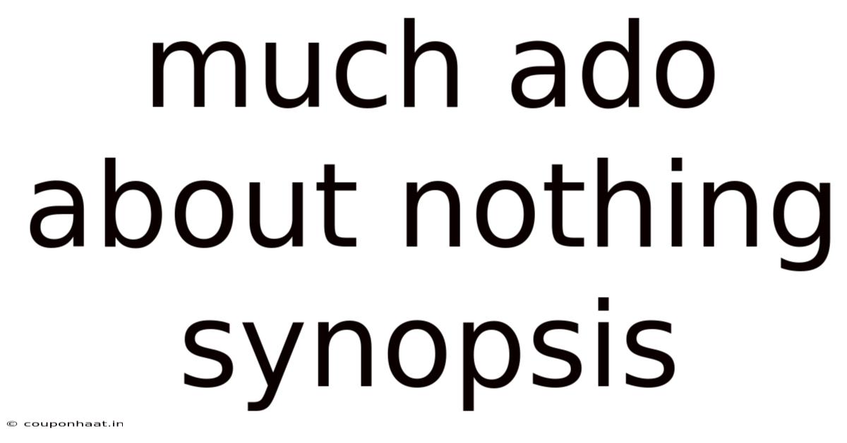 Much Ado About Nothing Synopsis