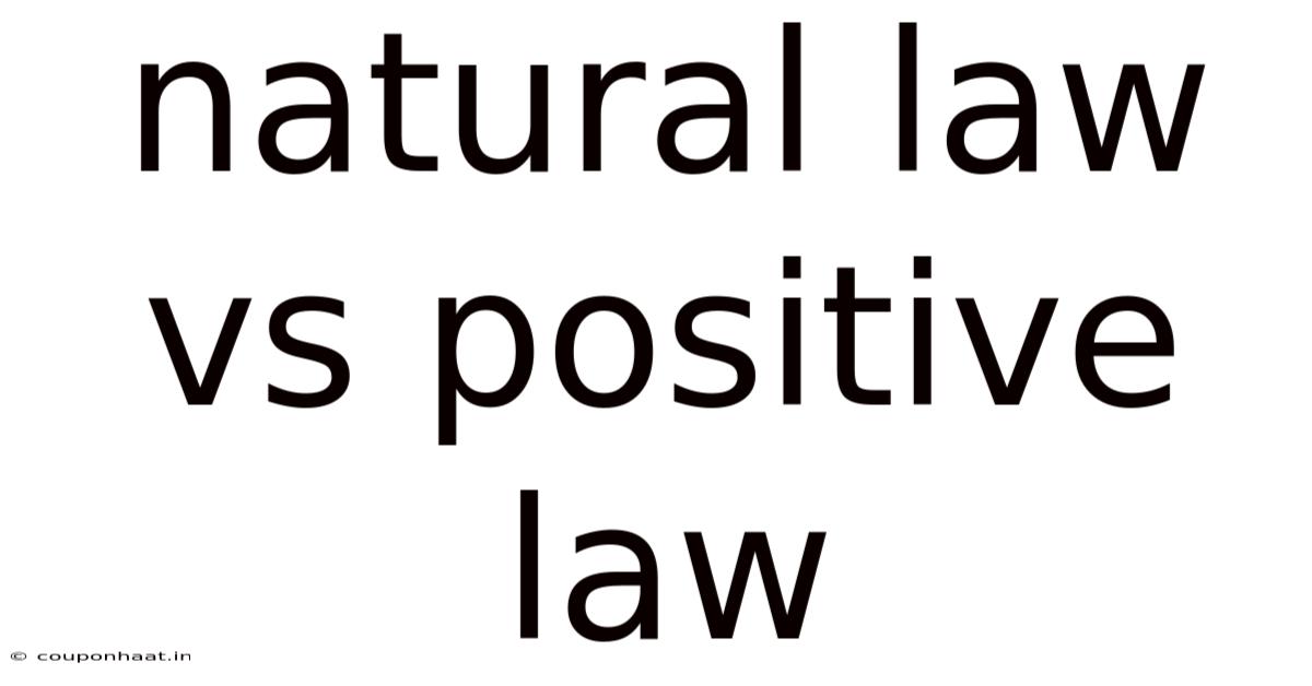 Natural Law Vs Positive Law