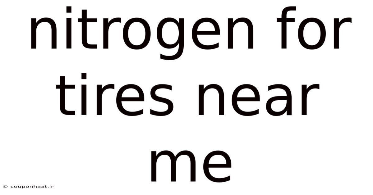 Nitrogen For Tires Near Me