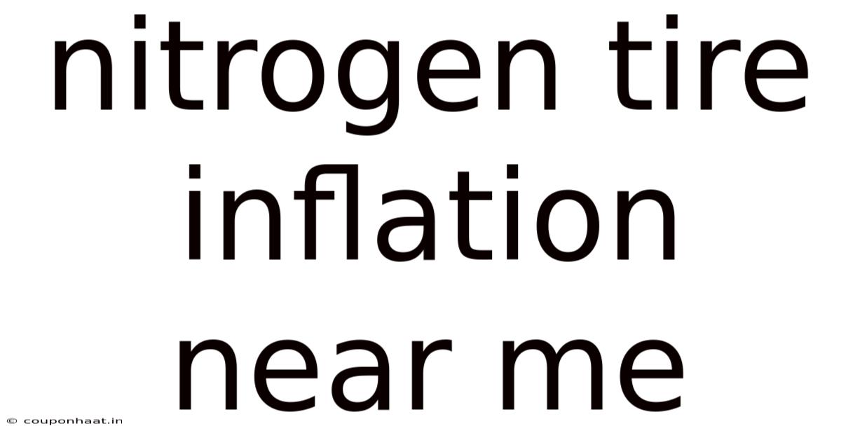 Nitrogen Tire Inflation Near Me