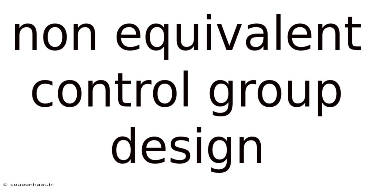 Non Equivalent Control Group Design