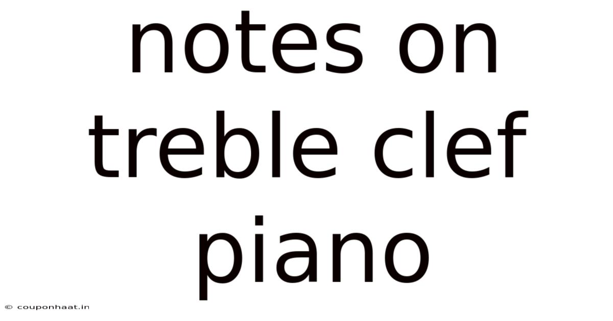 Notes On Treble Clef Piano