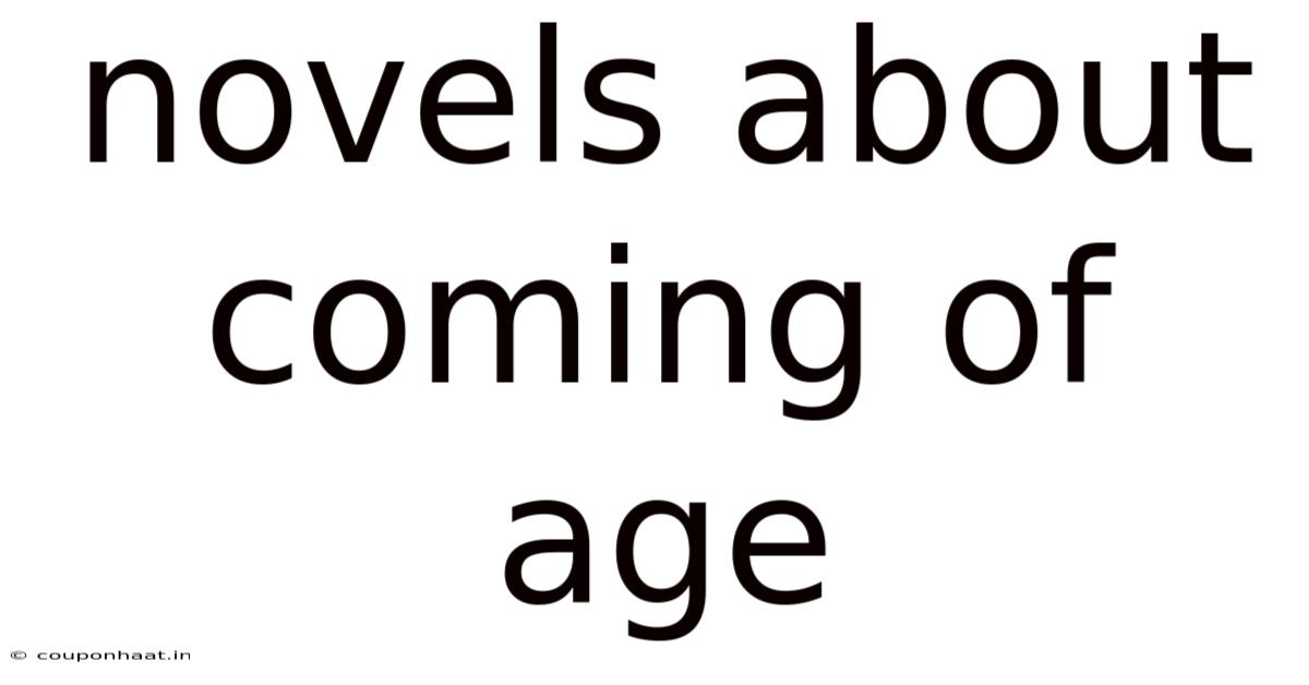 Novels About Coming Of Age