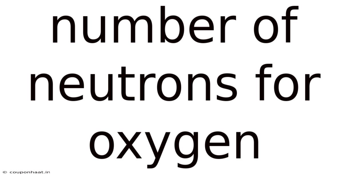 Number Of Neutrons For Oxygen