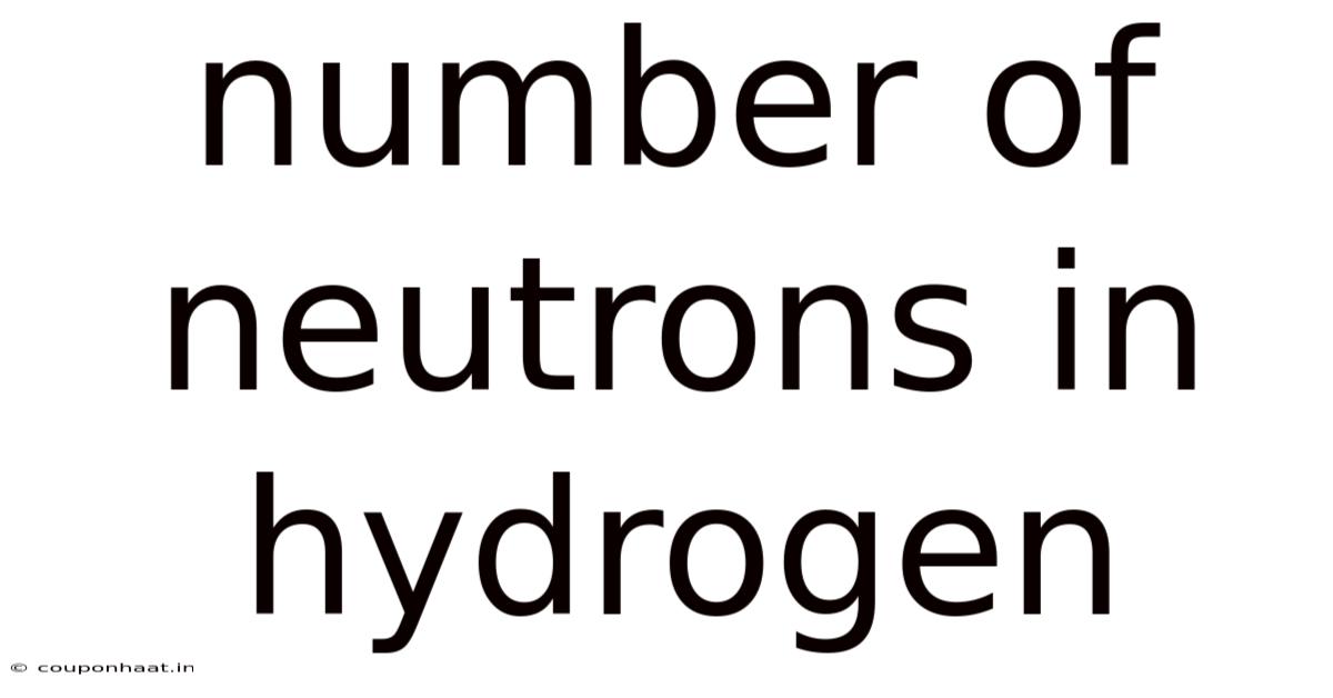 Number Of Neutrons In Hydrogen