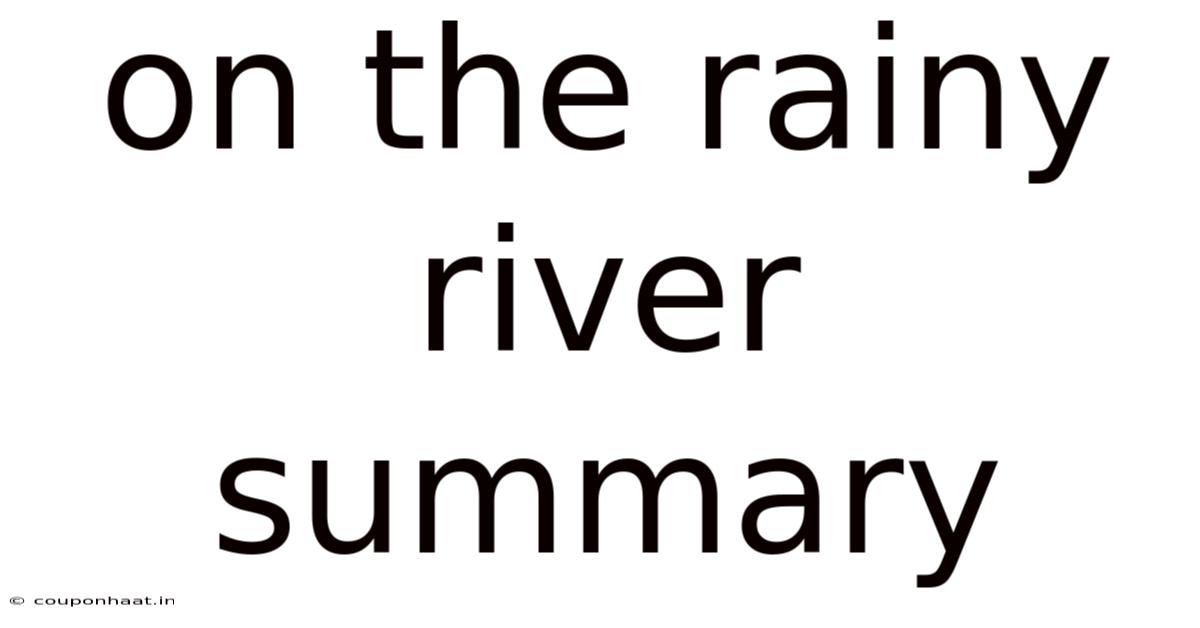 On The Rainy River Summary