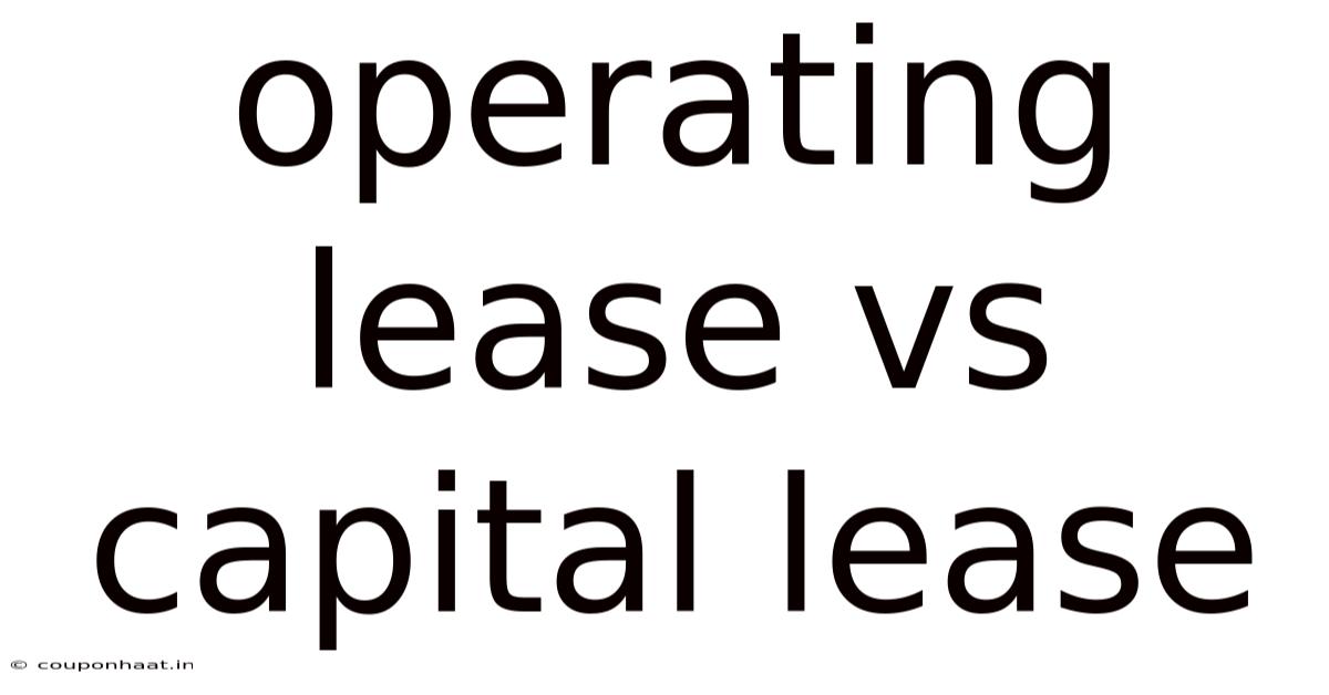 Operating Lease Vs Capital Lease