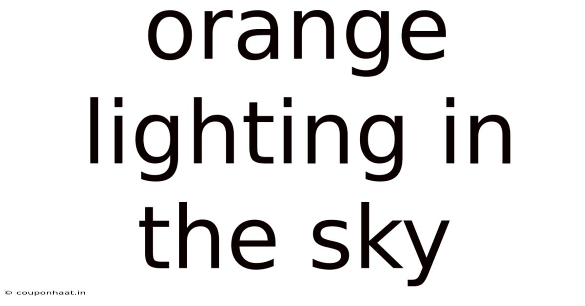 Orange Lighting In The Sky