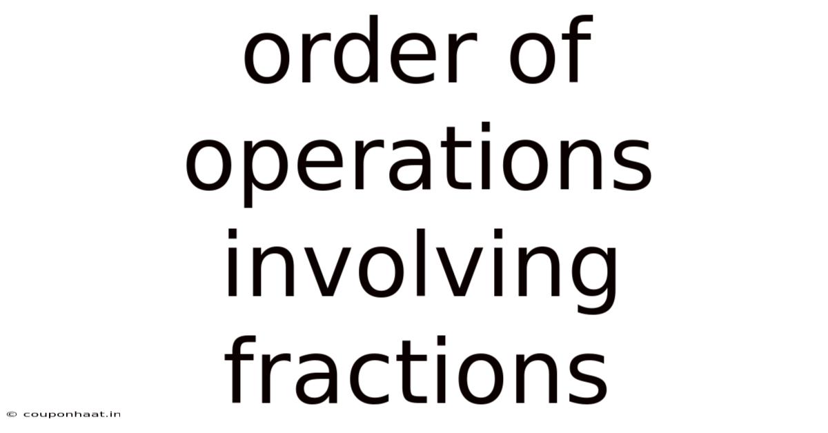 Order Of Operations Involving Fractions
