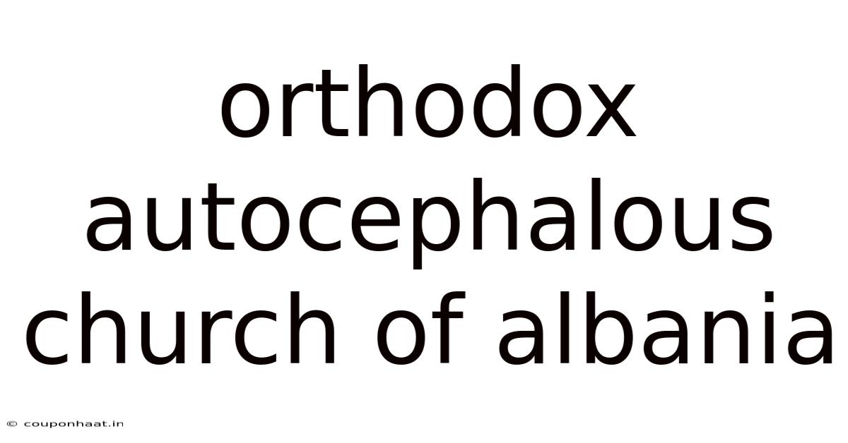 Orthodox Autocephalous Church Of Albania
