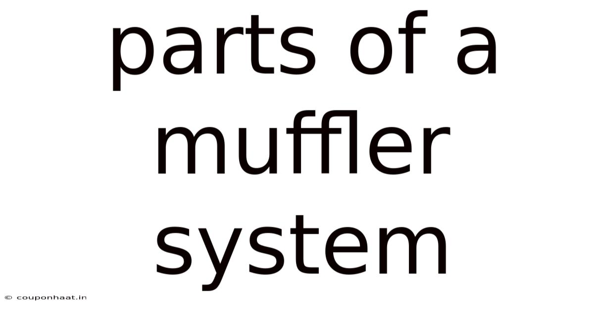 Parts Of A Muffler System