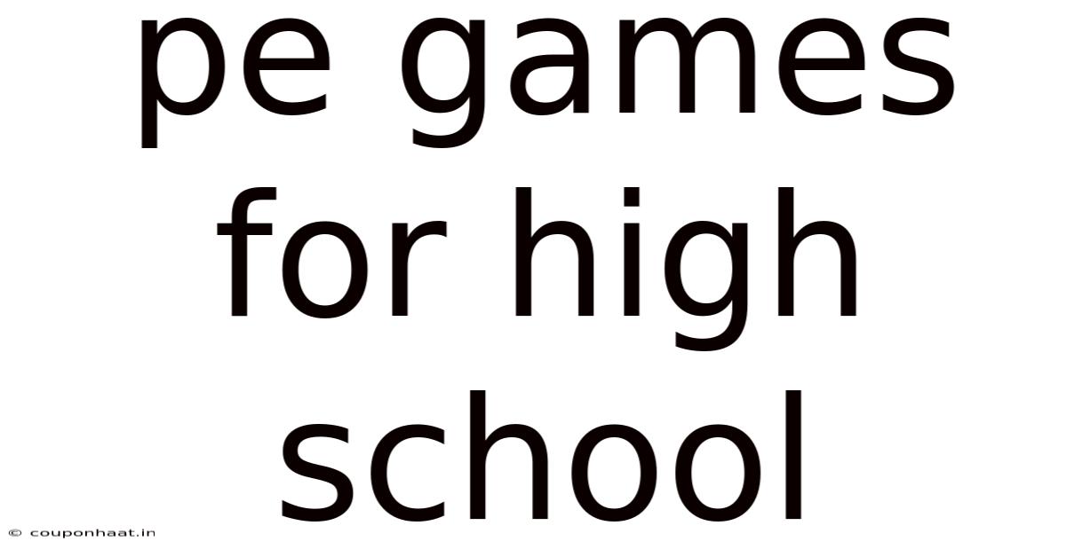 Pe Games For High School