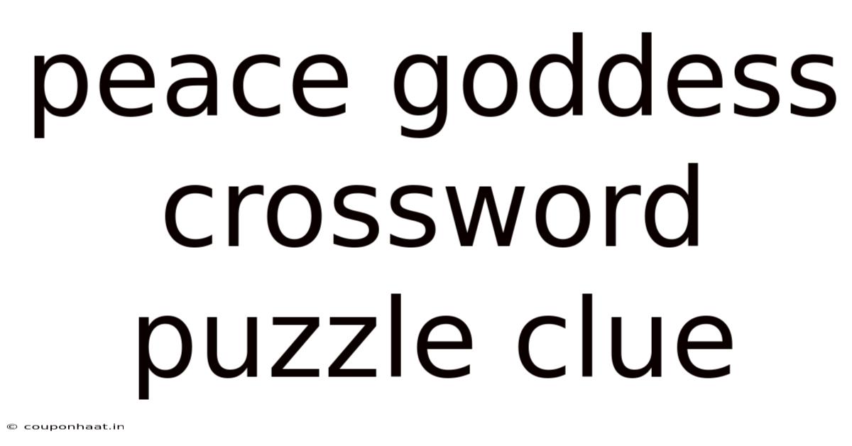 Peace Goddess Crossword Puzzle Clue