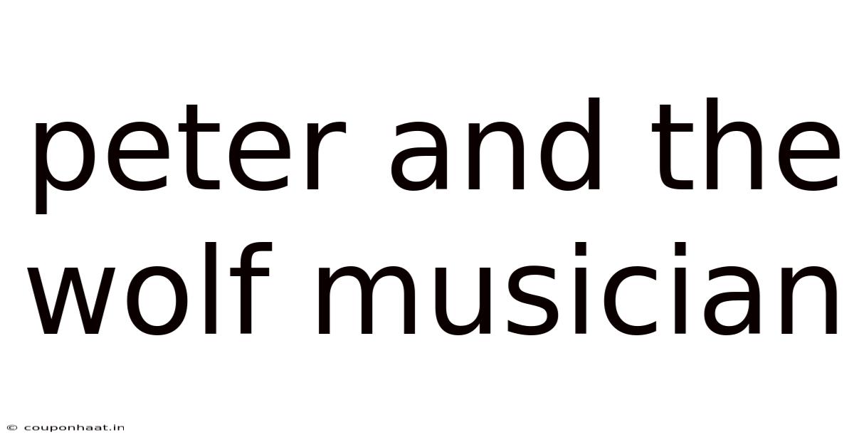 Peter And The Wolf Musician