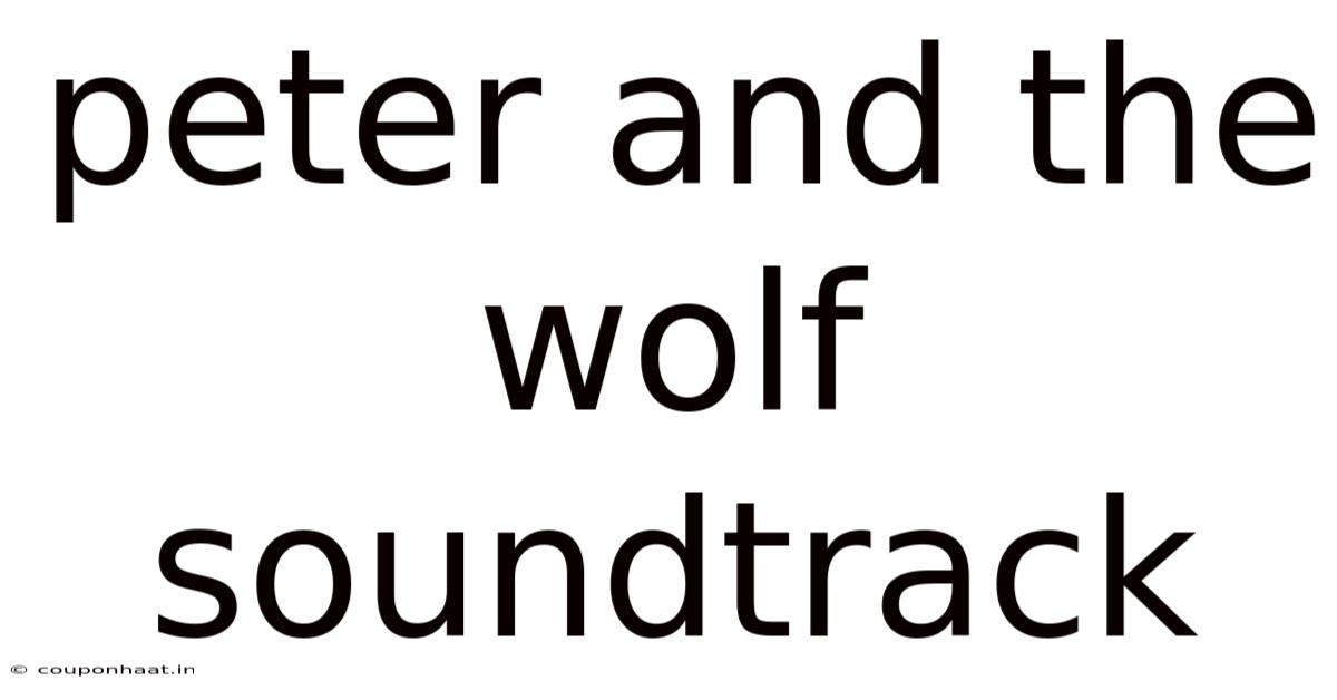 Peter And The Wolf Soundtrack