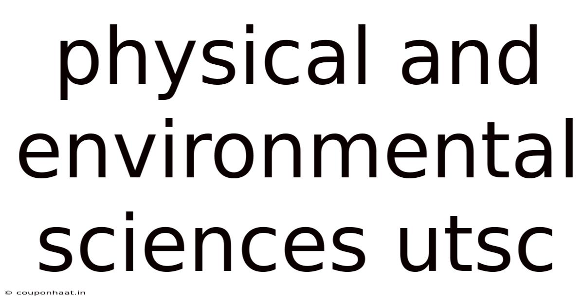 Physical And Environmental Sciences Utsc