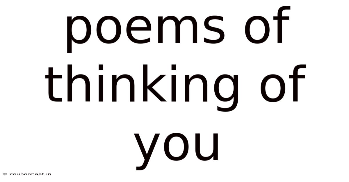 Poems Of Thinking Of You
