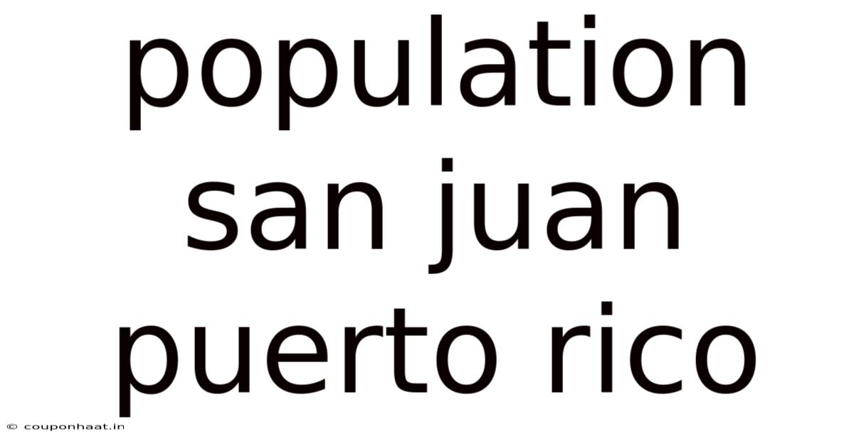 Population San Juan Puerto Rico